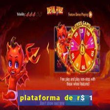 plataforma de r$ 1 para jogar